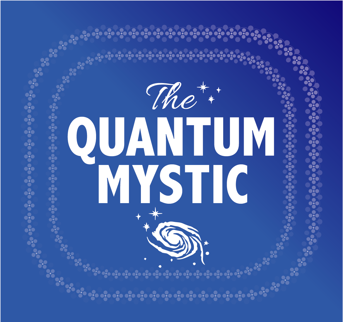 Quantum Mystic